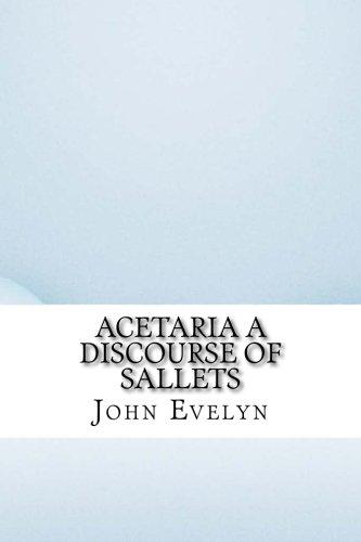 Acetaria A Discourse of Sallets